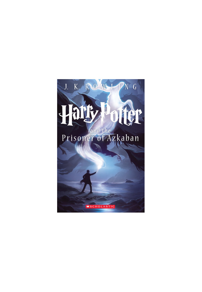 Harry Potter and the Prisoner of Azkaban - Harry Potter, Book 3