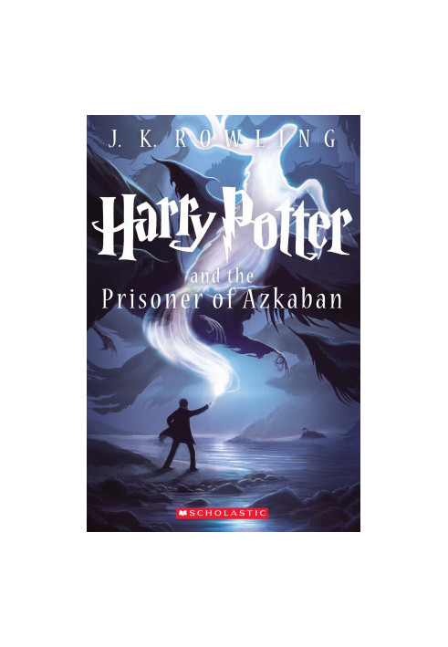 Harry Potter and the Prisoner of Azkaban - Harry Potter, Book 3