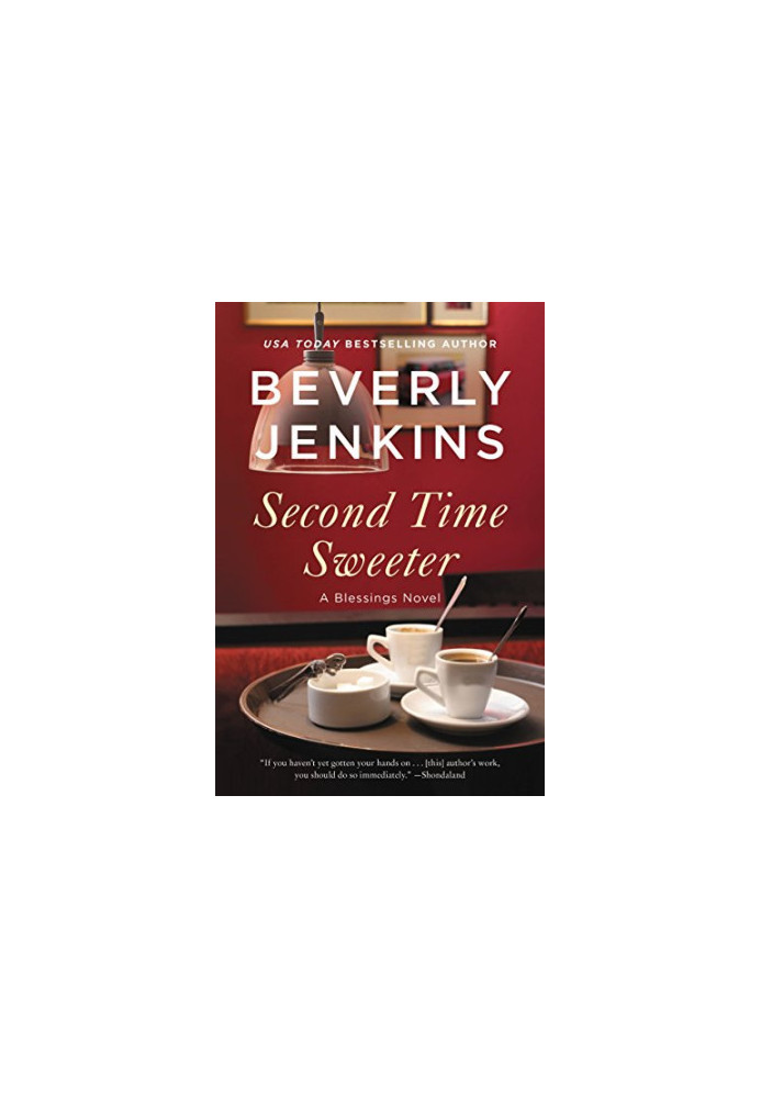 Second Time Sweeter (Blessings, Book 9)