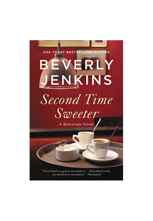 Second Time Sweeter (Blessings, Book 9)