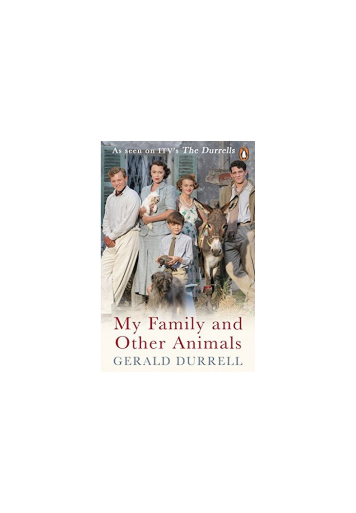 The Corfu Trilogy: My Family and Other Animals Birds, Beasts and Relatives and The Garden of the Gods