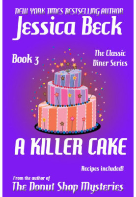 [Classic Diner Mystery 03] • A Killer Cake