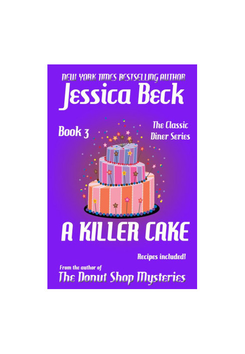 [Classic Diner Mystery 03] • A Killer Cake
