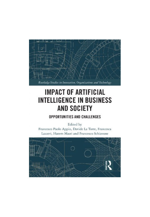 Impact of Artificial Intelligence in Business and Society: Opportunities and Challenges