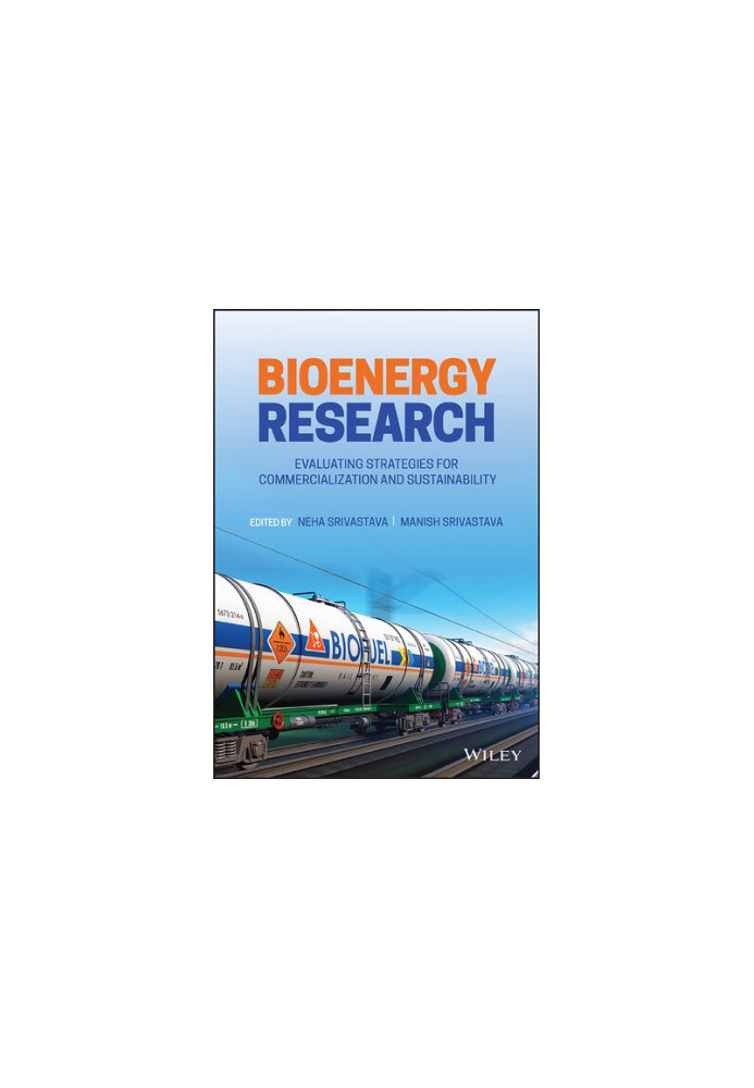 Bioenergy Research: Evaluating Strategies for Commercialization and Sustainability