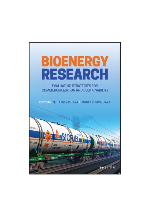 Bioenergy Research: Evaluating Strategies for Commercialization and Sustainability