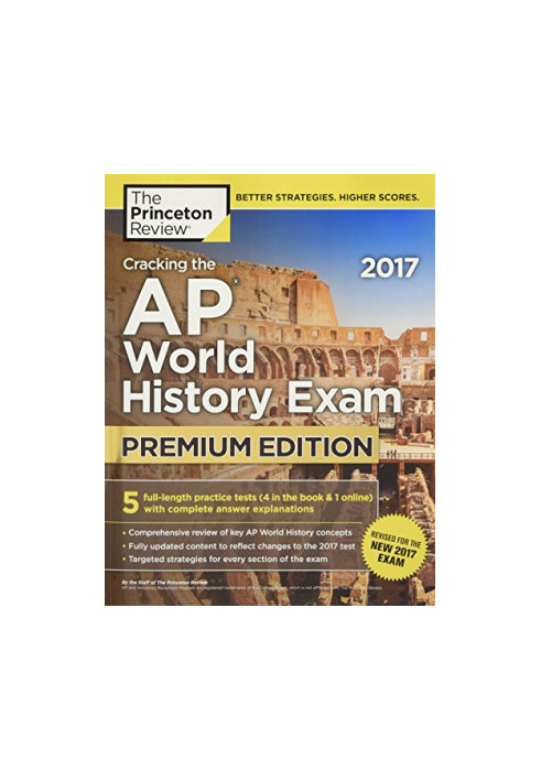 Cracking the AP World History Exam 2017