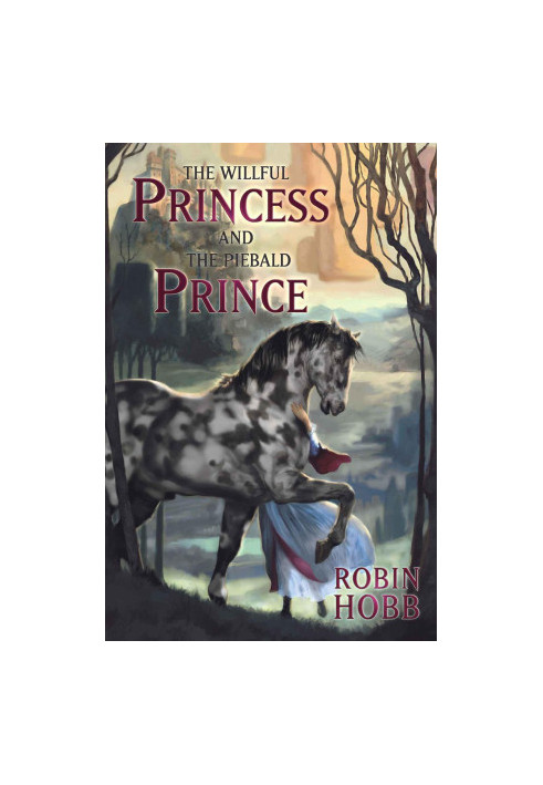 Realm of the Elderlings 00 - The Willful Princess and the Piebald Prince (Prequel) ----- ENGLISH