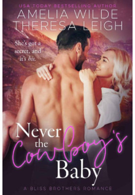 Never The Cowboy's Baby