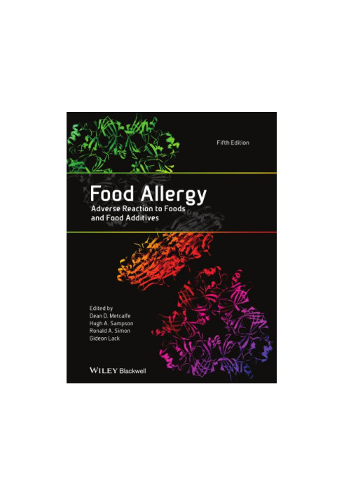Food allergy: adverse reactions to foods and food additives