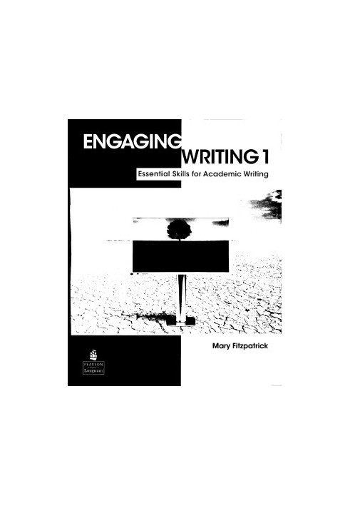Engaging Writing 1: Essential Skills for Academic Writing