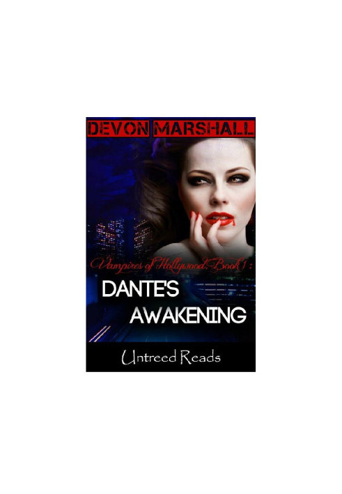 [Vampires of Hollywood 01] • Dante's Awakening