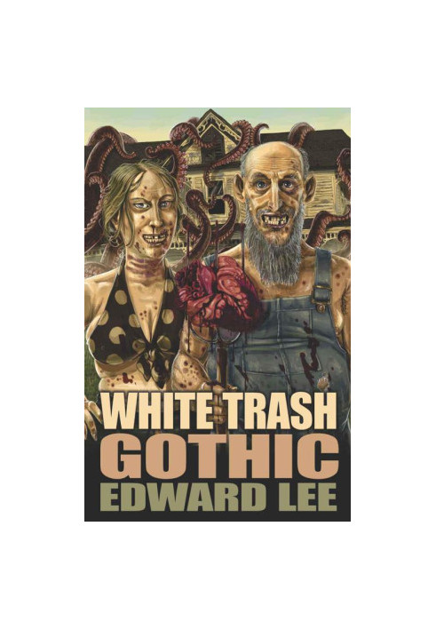 White Trash Gothic