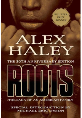 Roots: [the saga of an American family]