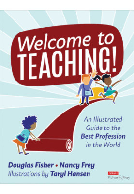 Welcome to Teaching! An Illustrated Guide to the Best Profession in the World