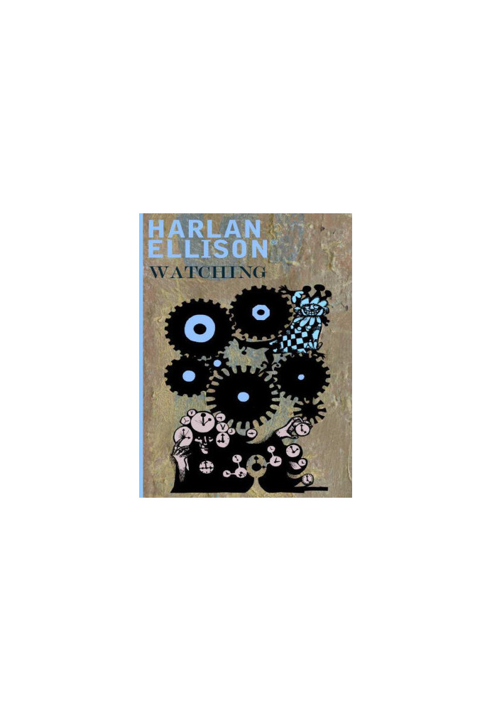 Harlan Ellison's Watching