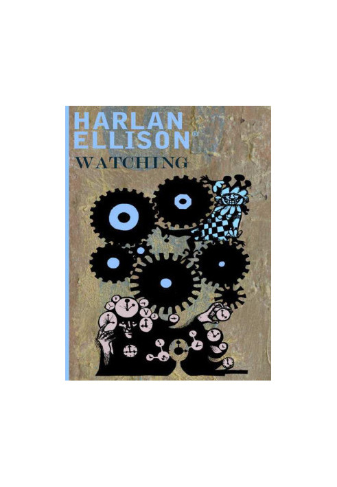 Harlan Ellison's Watching