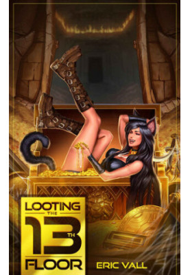 Looting the 13th Floor (Book 01)