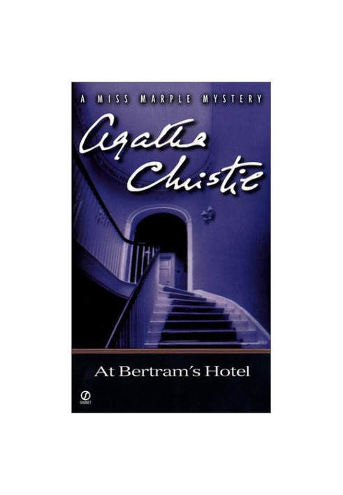 At Bertram's Hotel, Miss Marples, Book 11