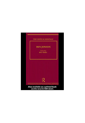 Ben Jonson : The critical heritage