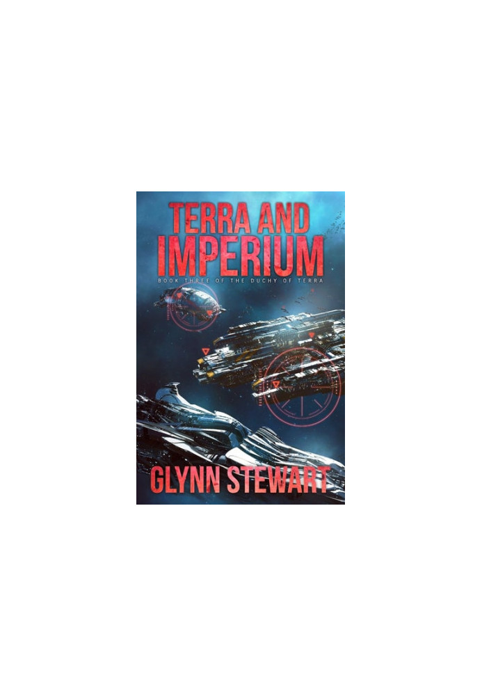 Terra and Imperium - Duchy of Terra, Book 3
