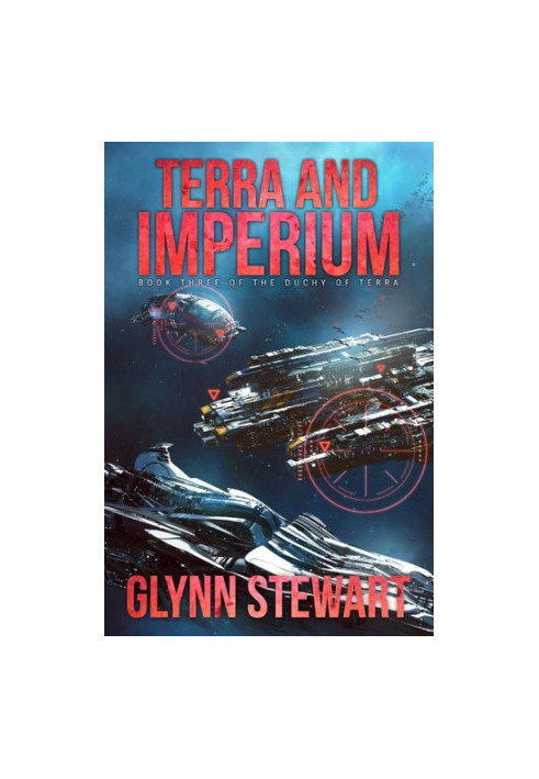 Terra and Imperium - Duchy of Terra, Book 3
