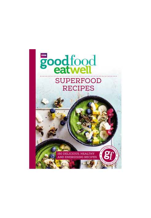 BBC Good Food Eat Well Superfood Recipes