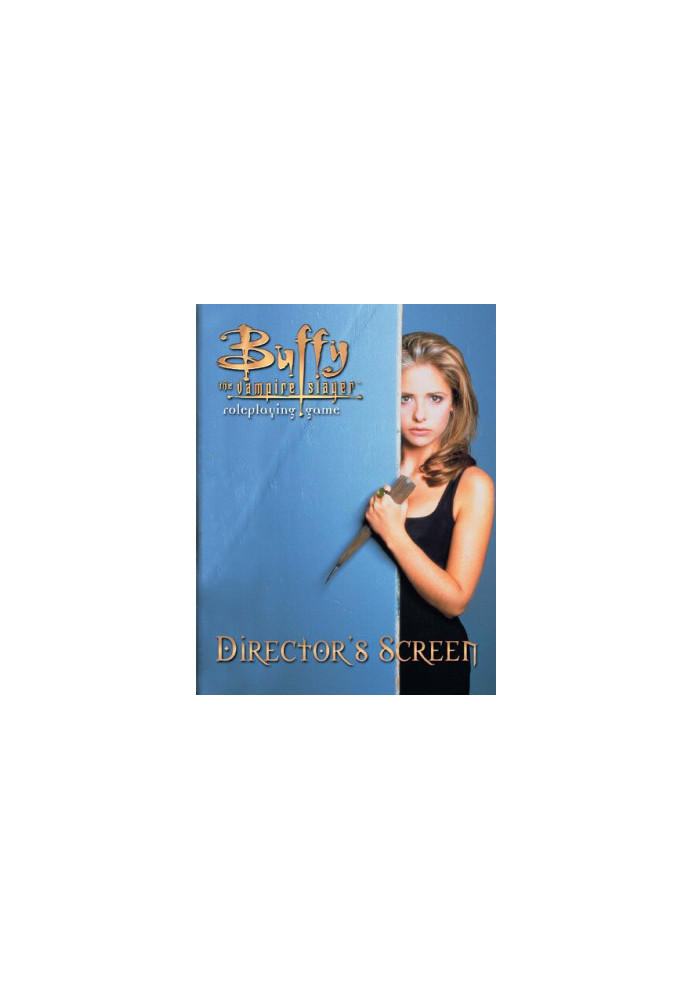 Buffy the Vampire Slayer RPG Director's Screen