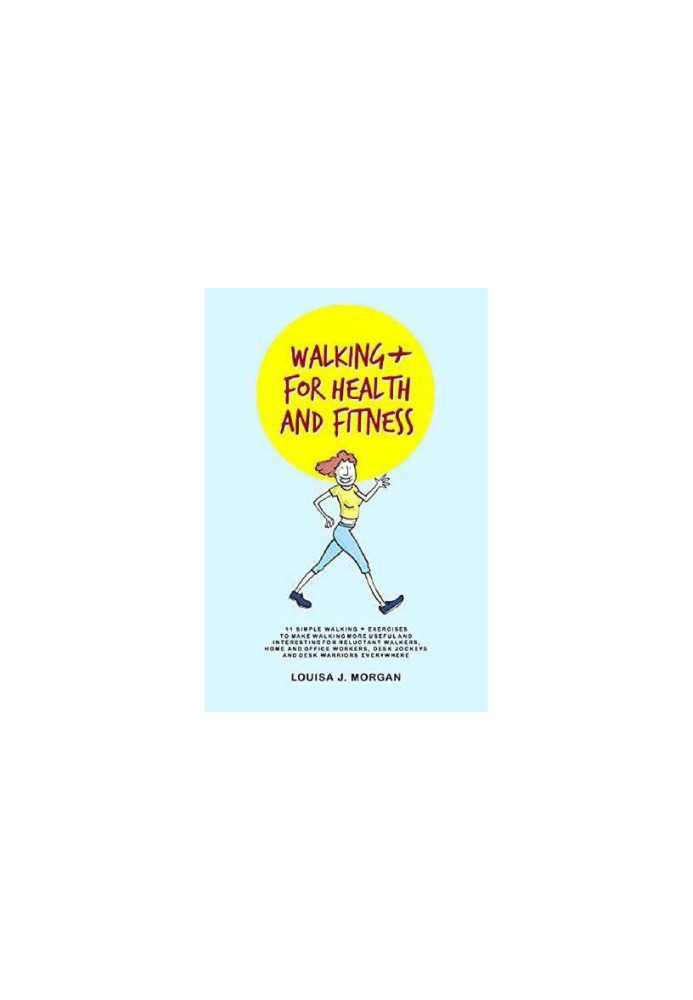 Walking + for Health and Fitness