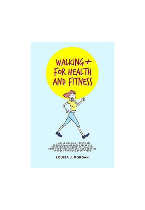 Walking + for Health and Fitness
