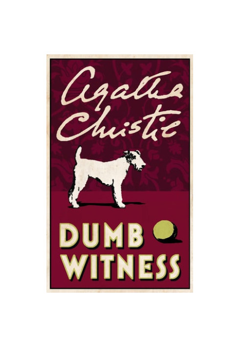 Dumb Witness - Hercule Poirot, Book 17