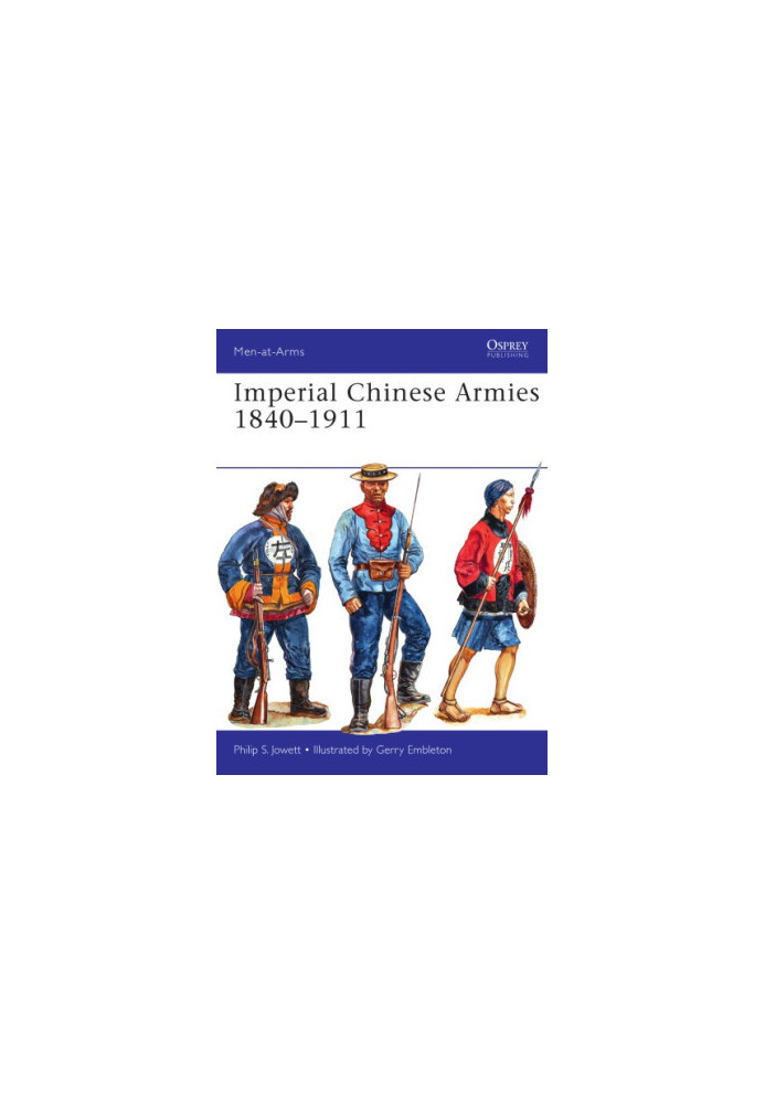 Imperial Chinese Armies 1840-1911