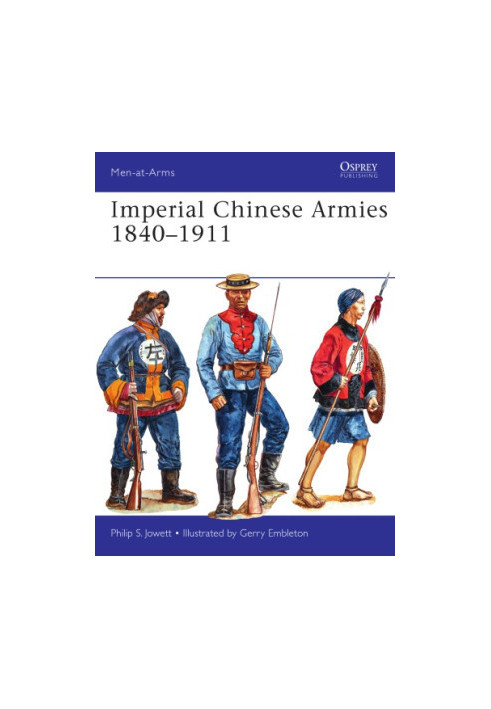 Imperial Chinese Armies 1840-1911