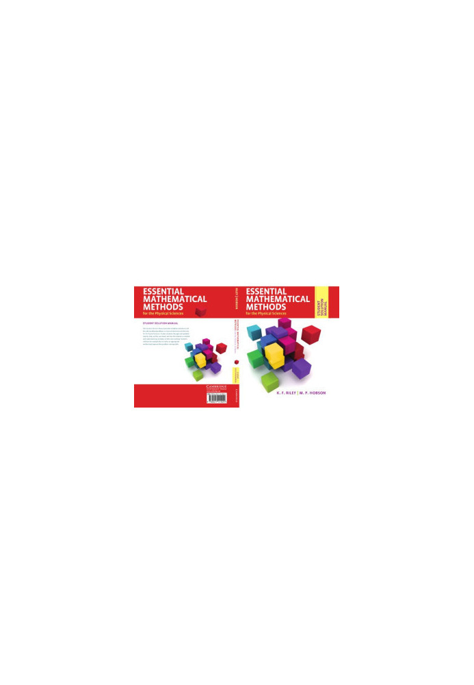 Essential Mathematical Methods for the Physical Sciences: Student Solution Manual