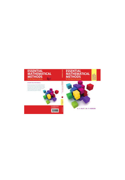 Essential Mathematical Methods for the Physical Sciences: Student Solution Manual