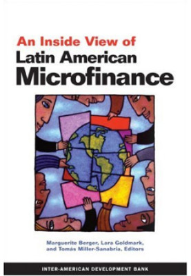 An Inside View of Latin American Microfinance