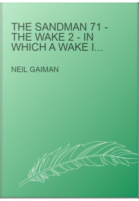 The Sandman 71 - The Wake 2 - In which a Wake Is Held
