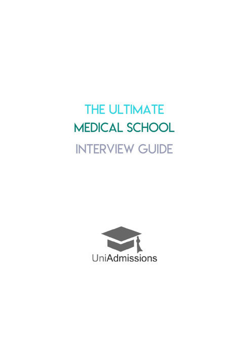 The Ultimate Medical School Interview Guide: Over 150 Commonly Asked Interview Questions, Fully Worked Explanations, Detailed
