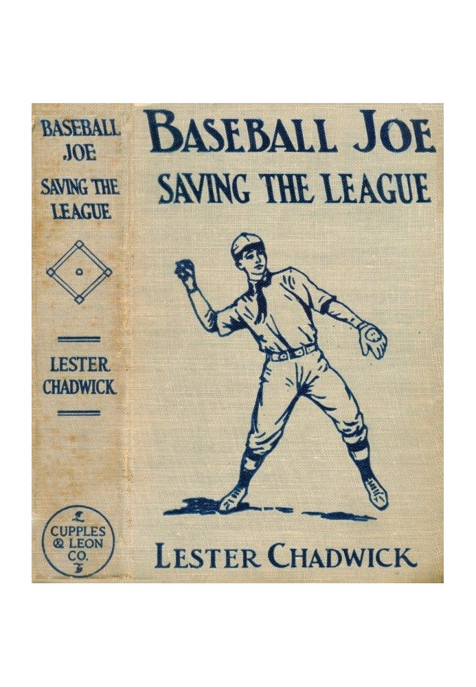 Baseball Joe Saving the League; or, Breaking Up a Great Conspiracy