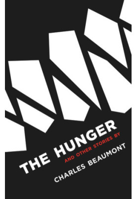 The Hunger and Other Stories