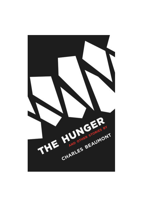 The Hunger and Other Stories
