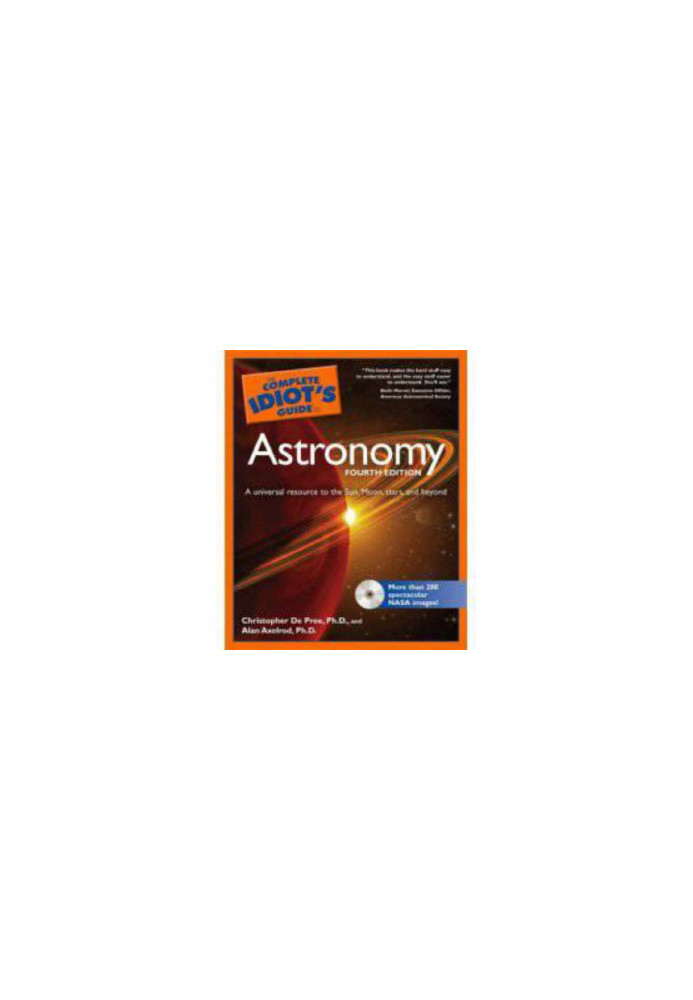 The Complete Idiot's Guide to Astronomy, 4th Edition