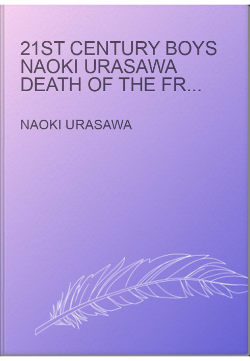 21st Century Boys Naoki Urasawa Death of the Friend