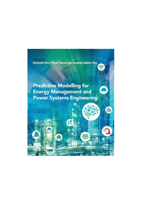 Predictive Modelling for Energy Management and Power Systems Engineering