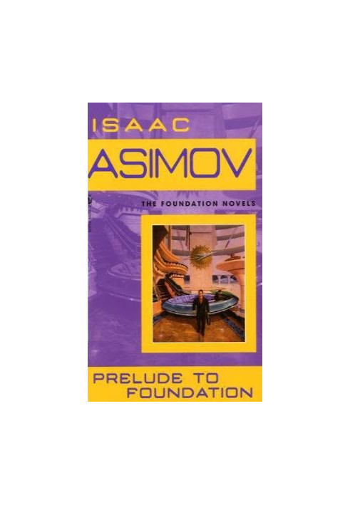 Prelude to Foundation - Foundation 1