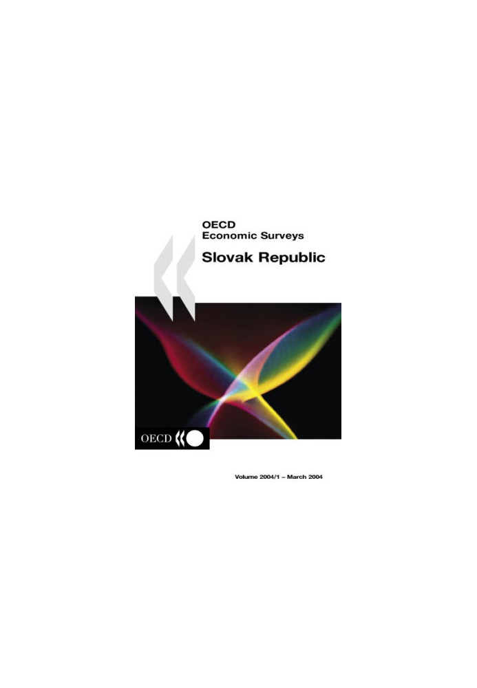 OECD Economic Surveys Slovak Republic Volume 2004 Issue 1.