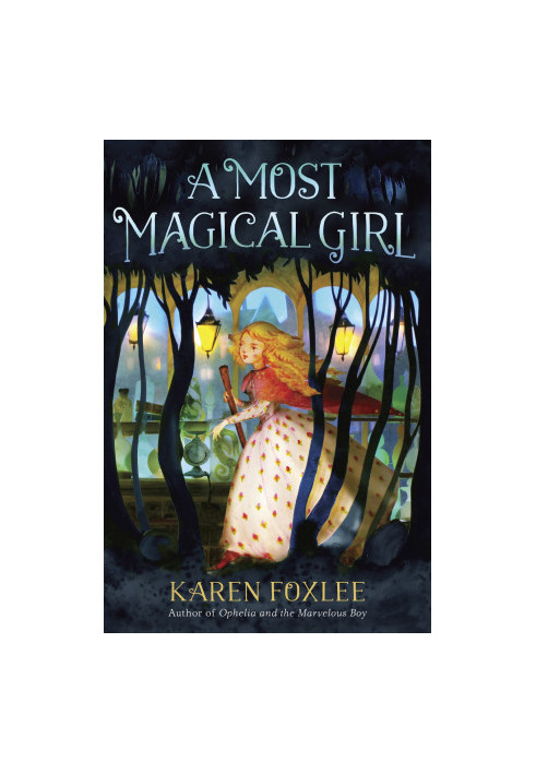 A Most Magical Girl
