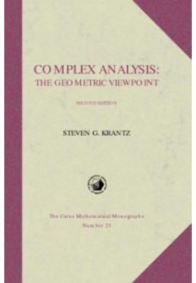 Complex Analysis: The Geometric Viewpoint