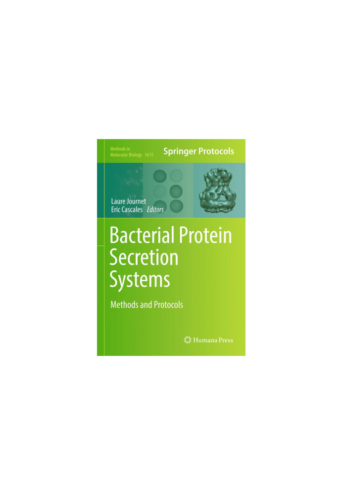 Bacterial protein secretion systems : methods and protocols