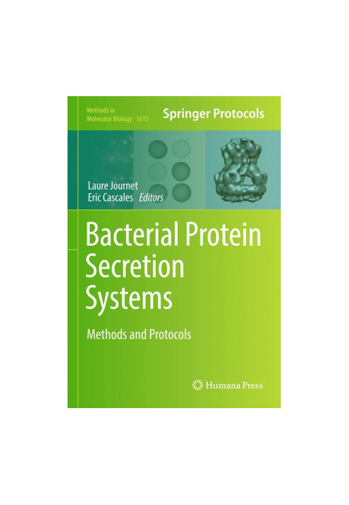 Bacterial protein secretion systems : methods and protocols